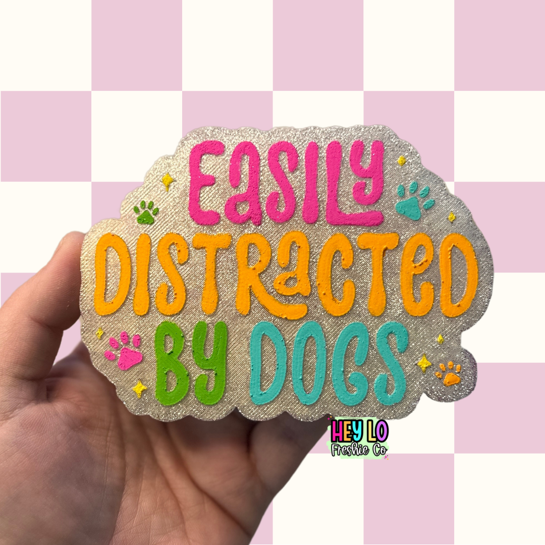 Easily Distracted By Dogs | Car Freshie