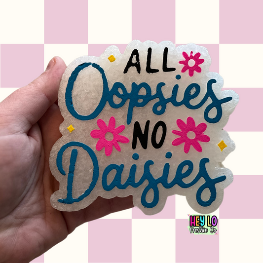 All Oopsies, No Daisies | Car Freshie